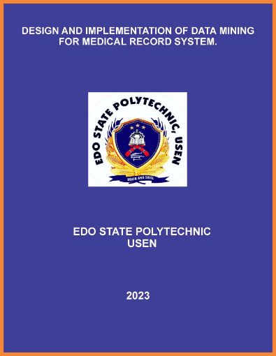 Picture of DESIGN AND IMPLEMENTATION OF DATA MINING FOR MEDICAL RECORD SYSTEM.