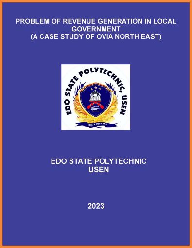 Picture of PROBLEM OF REVENUE GENERATION IN LOCAL GOVERNMENT (A CASE STUDY OF OVIA NORTH EAST)