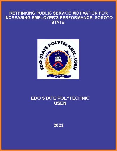 Picture of RETHINKING PUBLIC SERVICE MOTIVATION FOR INCREASING EMPLOYER’S PERFORMANCE, SOKOTO STATE.