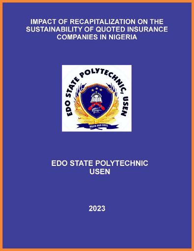 Picture of IMPACT OF RECAPITALIZATION ON THE SUSTAINABILITY OF QUOTED INSURANCE COMPANIES IN NIGERIA