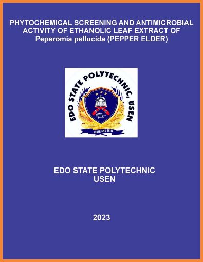 Picture of PHYTOCHEMICAL SCREENING AND ANTIMICROBIAL ACTIVITY OF ETHANOLIC LEAF EXTRACT OF Peperomia pellucida (PEPPER ELDER)