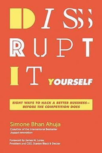 Picture of Disrupt-It-Yourself: Eight Ways to Hack a Better Business