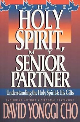 Picture of Holy Spirit, My Senior Partner: Understanding The Holy Spirit And His Gifts
