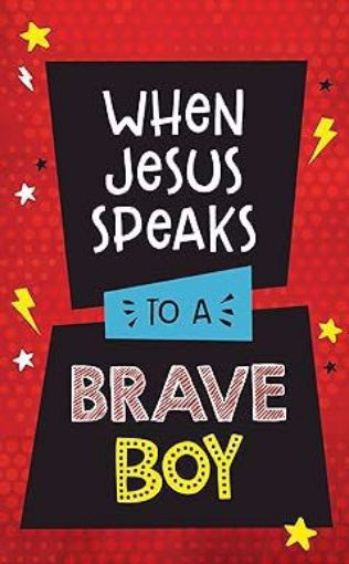 Picture of When Jesus Speaks to a Brave Boy (Brave Boys)