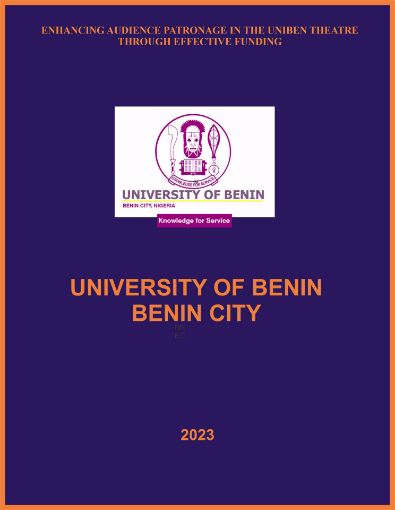 Picture of ENHANCING AUDIENCE PATRONAGE IN THE UNIBEN THEATRE