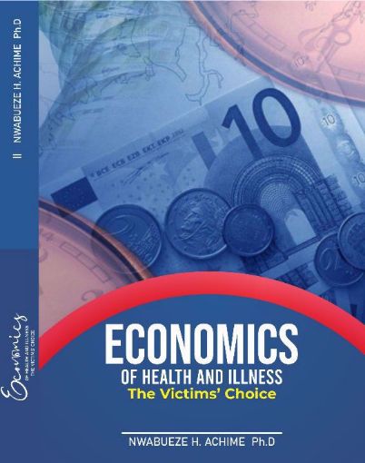 Picture of ECONOMICS OF HEALTH AND ILLNESS: THE VICTIMS’CHOICE