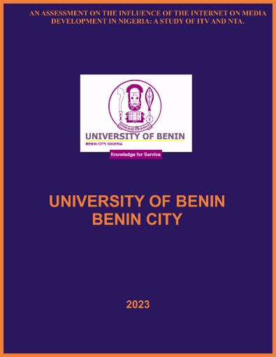 Picture of AN ASSESSMENT ON THE INFLUENCE OF THE INTERNET ON MEDIA DEVELOPMENT IN NIGERIA