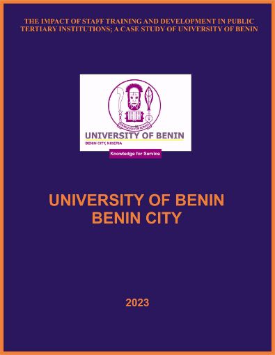 Picture of THE IMPACT OF STAFF TRAINING AND DEVELOPMENT IN PUBLIC TERTIARY INSTITUTIONS; A CASE STUDY OF UNIVERSITY OF BENIN