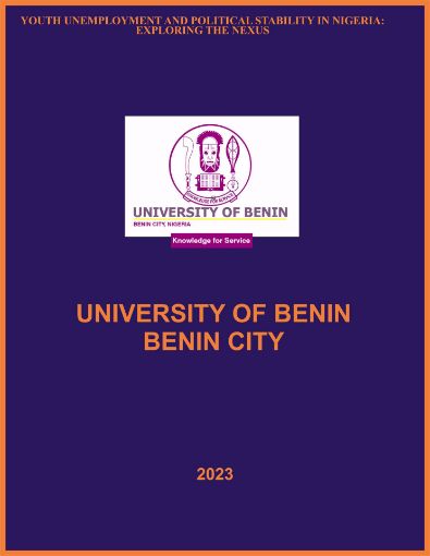 Picture of YOUTH UNEMPLOYMENT AND POLITICAL STABILITY IN NIGERIA: EXPLORING THE NEXUS