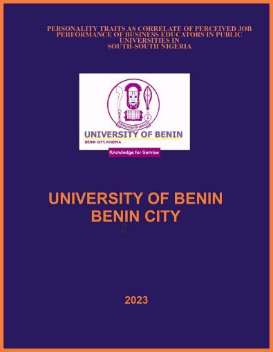 Picture of PERSONALITY TRAITS AS CORRELATE OF PERCEIVED JOB PERFORMANCE OF BUSINESS EDUCATORS IN PUBLIC UNIVERSITIES IN SOUTH-SOUTH NIGERIA .