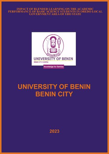 Picture of IMPACT OF BLENDED LEARNING ON THE ACADEMIC PERFORMANCE OF  BASIC SCIENCE STUDENTS IN OREDO LOCAL GOVERNMENT AREA OF EDO  STATE