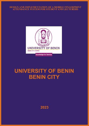 Picture of DESIGN AND IMPLEMENTATION OF A MOBILE FINGERPRINT ATTENDANCE  SYSTEM FOR STUDENT AND LECTURERS