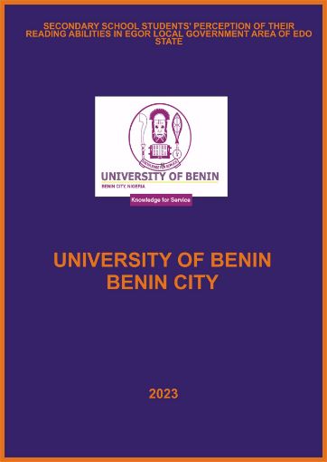 Picture of SECONDARY SCHOOL STUDENTS’ PERCEPTION OF THEIR  READING ABILITIES IN EGOR LOCAL GOVERNMENT AREA OF  EDO STATE
