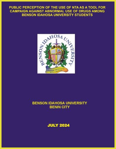 Picture of PUBLIC PERCEPTION OF THE USE OF NTA AS A TOOL FOR CAMPAIGN AGAINST ABNORMAL USE OF DRUGS AMONG BENSON IDAHOSA UNIVERSITY STUDENTS