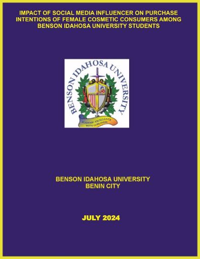 Picture of IMPACT OF SOCIAL MEDIA INFLUENCER ON PURCHASE INTENTIONS OF FEMALE COSMETIC CONSUMERS AMONG BENSON IDAHOSA UNIVERSITY STUDENTS