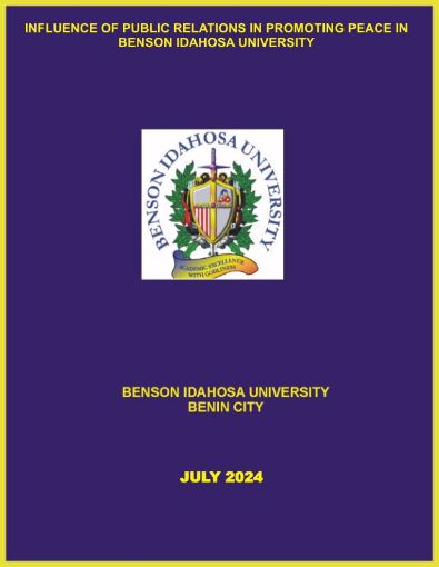 Picture of INFLUENCE OF PUBLIC RELATIONS IN PROMOTING PEACE IN BENSON IDAHOSA UNIVERSITY