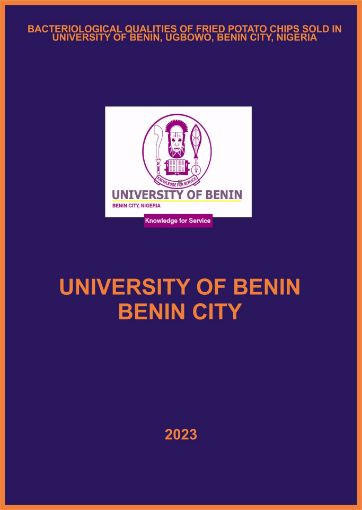 Picture of BACTERIOLOGICAL QUALITIES OF FRIED POTATO CHIPS SOLD IN UNIVERSITY OF BENIN, UGBOWO, BENIN CITY, NIGERIA
