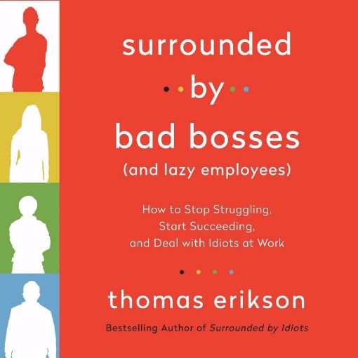Picture of Surrounded by Bad Bosses (and Lazy Employees):