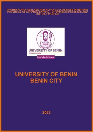 Picture of INVITRO ALPHA AMYLASE AND ALPHA GLUCOSIDASE INHIBITORY POTENTIAL OF ETHANOL EXTRACT OF Syzygiumaromaticum AND ITS HPLC PROFILE