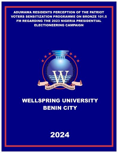 Picture of ADUWAWA RESIDENTS PERCEPTION OF THE PATRIOT VOTERS SENSITIZATION PROGRAMME ON BRONZE 101.5 FM REGARDING THE 2023 NIGERIA PRESIDENTIAL ELECTIONEERING CAMPAIGN