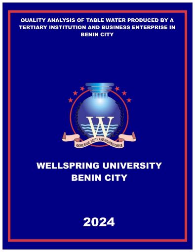 Picture of QUALITY ANALYSIS OF TABLE WATER PRODUCED BY A TERTIARY INSTITUTION AND BUSINESS ENTERPRISE IN BENIN CITY