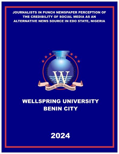 Picture of JOURNALISTS IN PUNCH NEWSPAPER PERCEPTION OF THE CREDIBILITY OF  SOCIAL MEDIA AS AN ALTERNATIVE NEWS SOURCE IN EDO STATE, NIGERIA