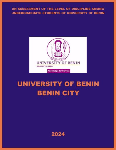 Picture of AN ASSESSMENT OF THE LEVEL OF DISCIPLINE AMONG UNDERGRADUATE STUDENTS OF UNIVERSITY OF BENIN