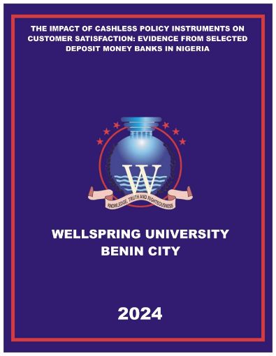 Picture of THE IMPACT OF CASHLESS POLICY INSTRUMENTS ON CUSTOMER SATISFACTION: EVIDENCE FROM SELECTED DEPOSIT MONEY BANKS IN NIGERIA