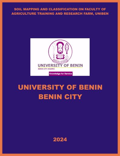 Picture of SOIL MAPPING AND CLASSIFICATION ON FACULTY OF AGRICULTURE TRAINING AND RESEARCH FARM, UNIBEN