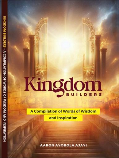 Picture of KINGDOM BUILDERS - A COMPILATION OF WORDS OF WISDOM AND INSPIRATION